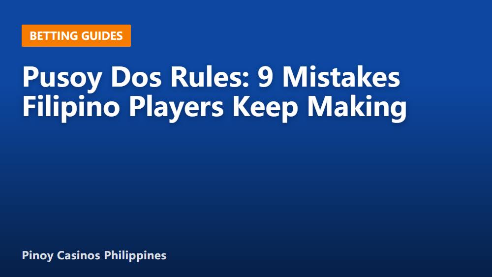 Pusoy Dos Rules: 9 Mistakes Filipino Players Keep Making
